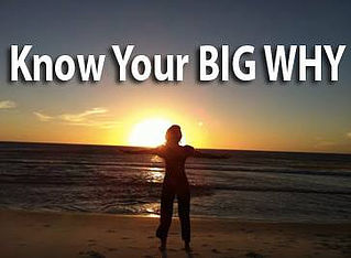 What’s your big WHY?
